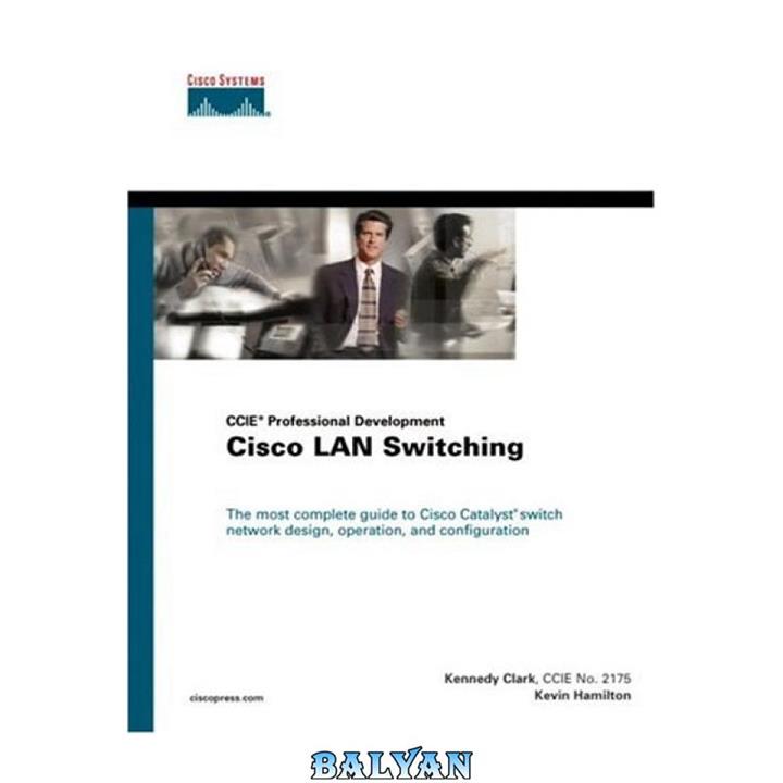 دانلود کتاب Cisco® LAN Switching